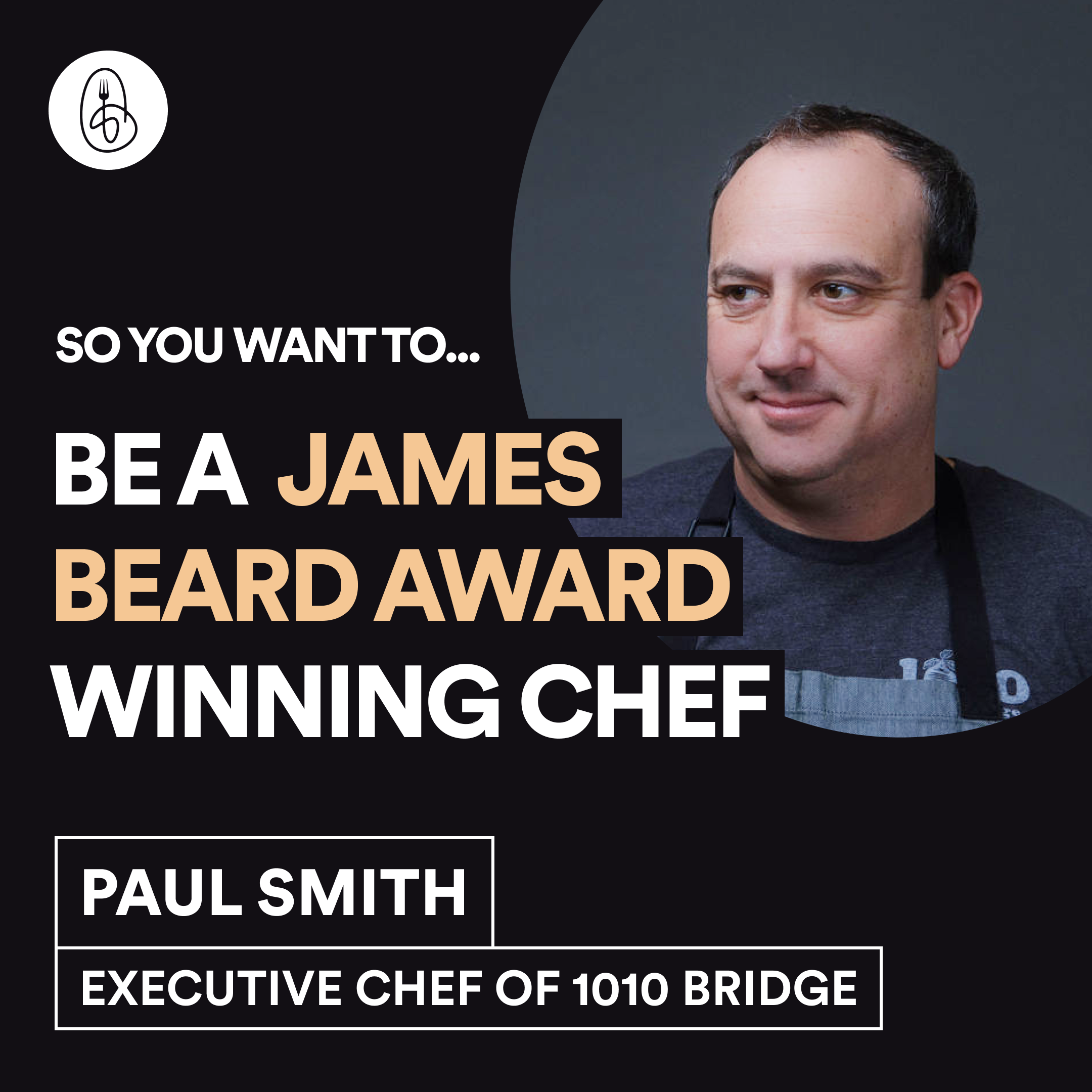 Chef Paul Smith: So You Want to Be Appalachia’s First James Beard Award Winner?